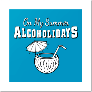 Summer Alcoholidays Posters and Art